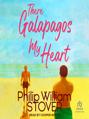 cover image of There Galapagos My Heart